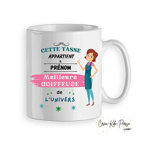 Mug cadeau Coiffeuse meilleure de l'univers personnalisé