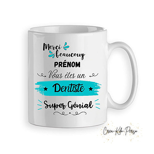 Mug merci dentiste trop génial personnalisé (modèle1)