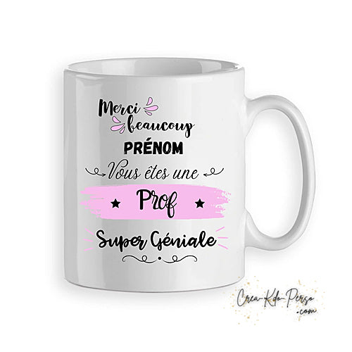 Mug merci prof professeur trop génial personnalisé