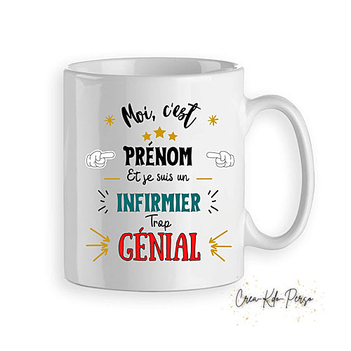 Mug je suis une Infirmière trop géniale personnalisé (modèle1)