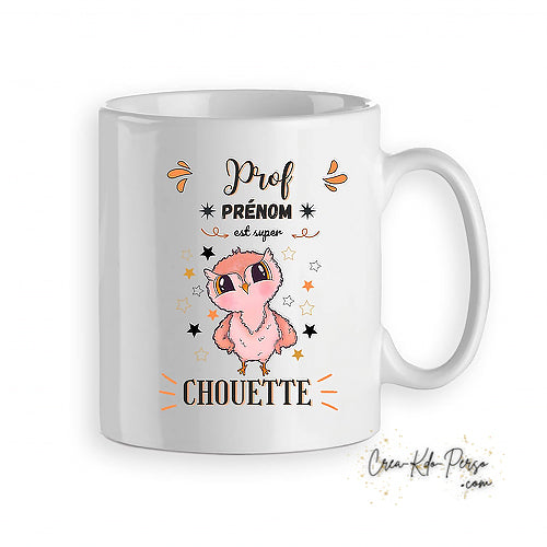 Mug cadeau Prof Professeur super chouette personnalisé