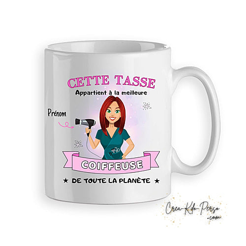 Mug cadeau Coiffeuse meilleure de la planète personnalisé