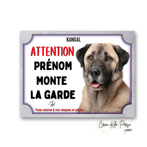 Plaque Kangal je monte la garde Panneau de portail Attention au chien