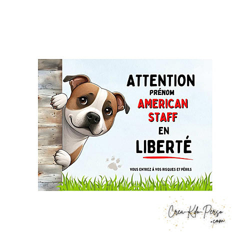 Plaque Attention au Chien American Staff en liberté (Modèle1)