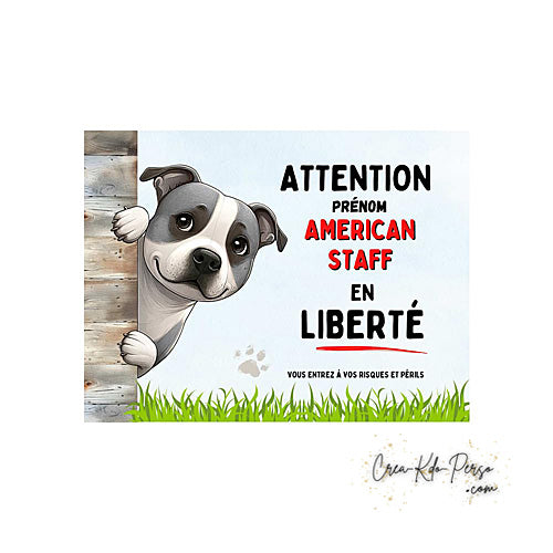Plaque Attention au Chien American Staff en liberté (Modèle2)