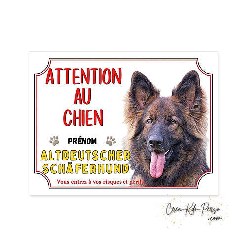 Plaque Attention au Chien Altdeutscher Schäferhund (Modèle1)