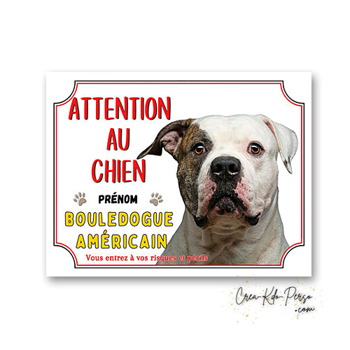 Plaque Attention au Chien Bouledogue Américain
