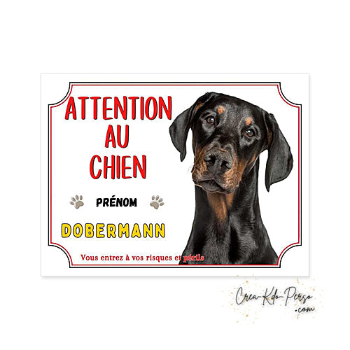 Plaque Attention au chien Dobermann (Modèle1)