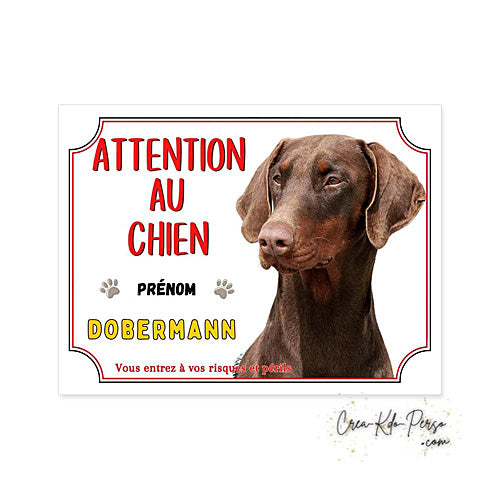 Plaque Attention au chien Dobermann (Modèle2)