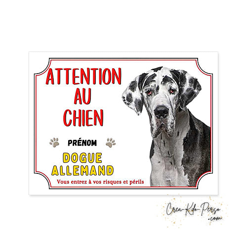 Plaque Dogue Allemand je monte la garde panneau de portail Attention au chien