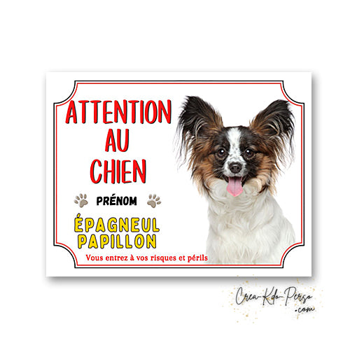 Plaque Attention au Chien Épagneul Papillon