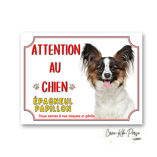 Plaque Attention au Chien Épagneul Papillon
