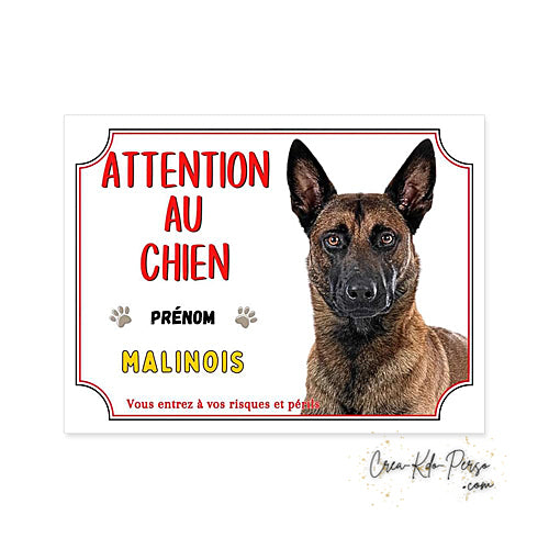 Plaque de portail Malinois Attention au chien panneau je monte la garde