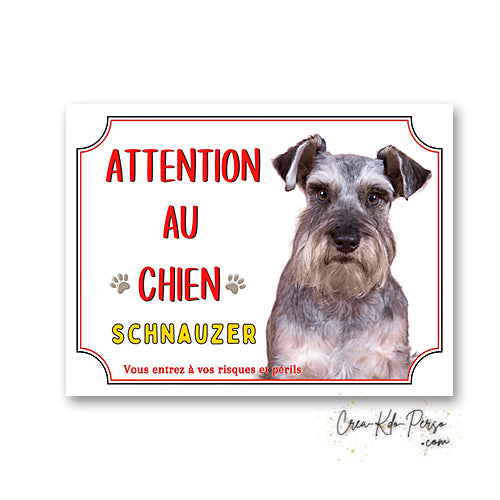 Plaque de portail Schnauzer Attention au Chien panneau je monte la garde