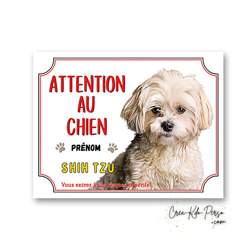 Plaque de portail shih tzu Attention au chien panneau je monte la garde