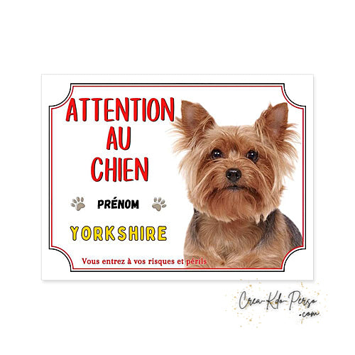 Plaque Yorkshire Attention au chien panneau de portail je monte la garde