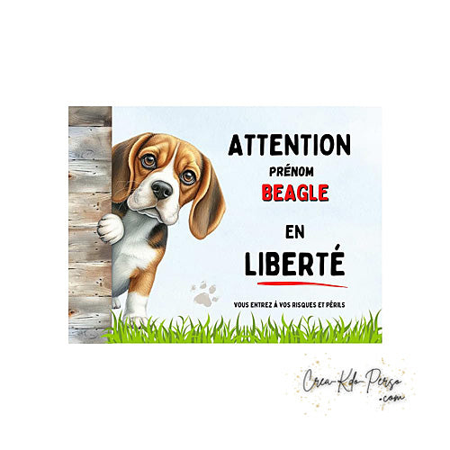 Plaque Attention au Chien Beagle en liberté (Modèle1)