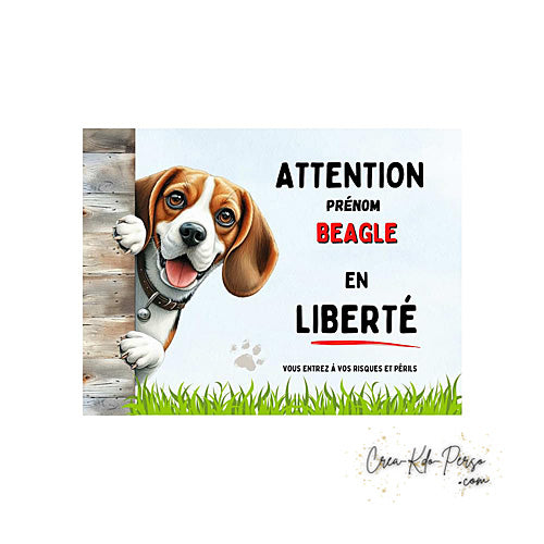 Plaque Attention au Chien Beagle en liberté (Modèle2)