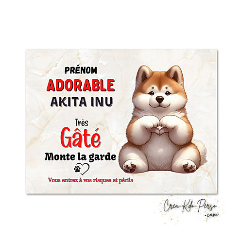 plaque de portail Akita inu gaté panneau attention au chien pancarte je monte la garde