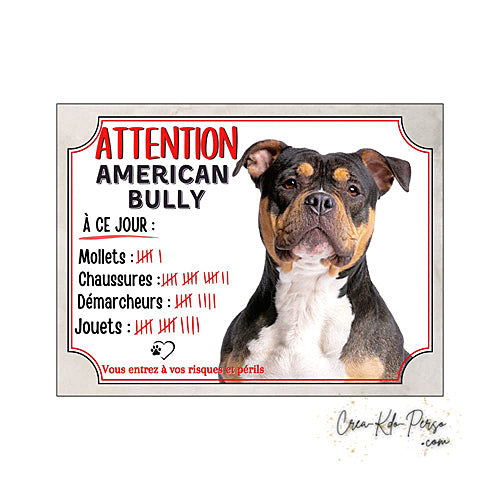 Plaque humour Attention Chien American Bully compte ses trophées à ce jour
