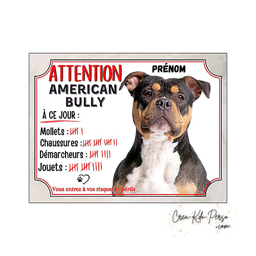 Plaque humour Attention Chien American Bully compte ses trophées à ce jour