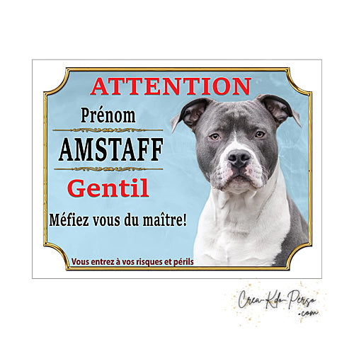 Plaque humour Attention au Chien American Staff gentil méfiez vous du maître