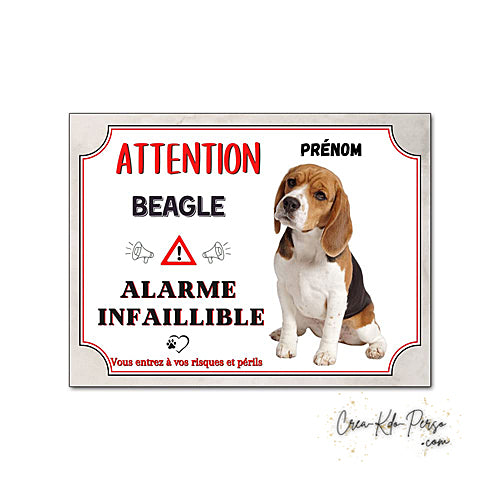 Plaque humour Attention Chien Beagle alarme infaillible panneau humoristique