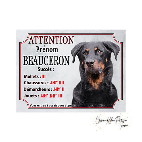 Plaque humour Attention Chien Beauceron compte ses trophées à ce jour