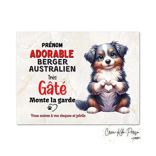 Plaque Berger Australien Panneau de portail Attention au chien je monte la garde