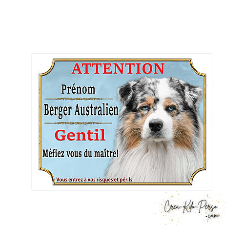 Plaque Berger Australien Panneau de portail Attention au chien je monte la garde