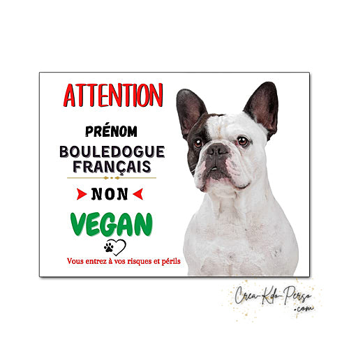 Plaque humour Attention Chien race Bouledogue Français je ne suis pas végan