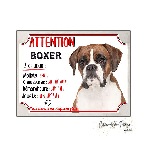 Plaque humour Attention Chien race Boxer compte ses trophées à ce jour