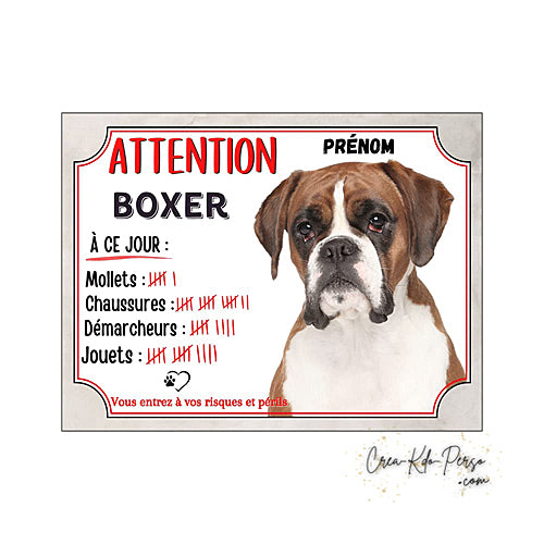 Plaque humour Attention Chien race Boxer compte ses trophées à ce jour