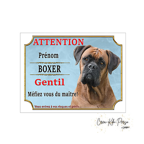 Plaque humour Attention Chien Boxer gentil méfiez vous du maitre