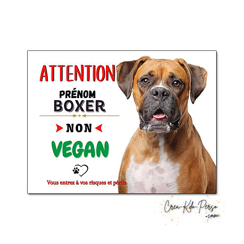 Plaque humour Attention Chien race Boxer je ne suis pas végan