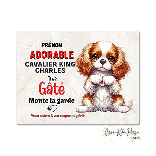 Plaque cavalier king charles Attention au chien panneau de portail je monte la garde