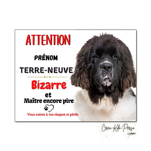 Plaque de portail terre neuve Attention au chien panneau je monte la garde