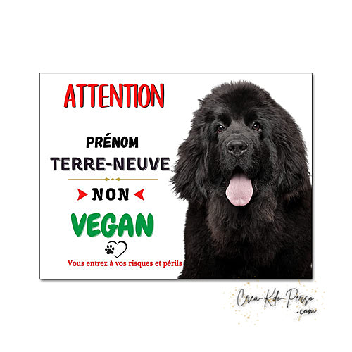Plaque de portail terre neuve Attention au chien panneau je monte la garde