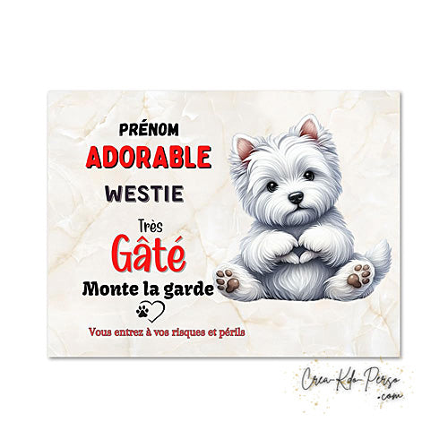 Plaque westie Attention au chien panneau de portail je monte la garde