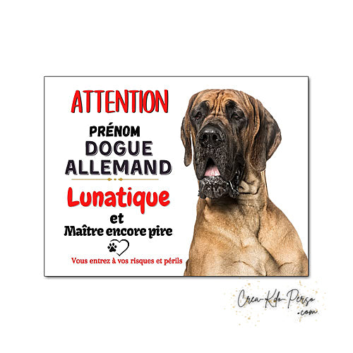 Plaque Dogue Allemand je monte la garde panneau de portail Attention au chien
