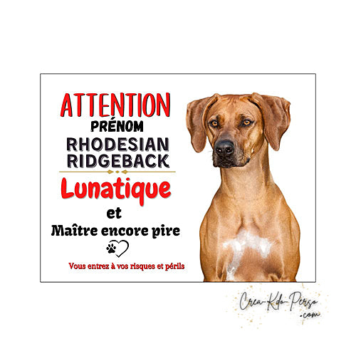 Plaque Rhodesian Ridgeback panneau de portail Attention au chien