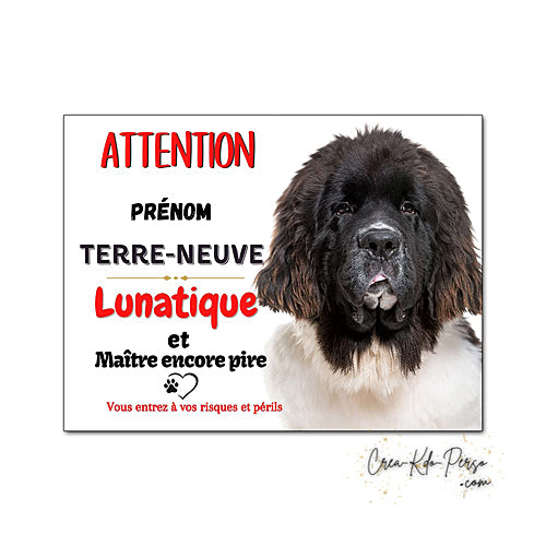 Plaque de portail terre neuve Attention au chien panneau je monte la garde
