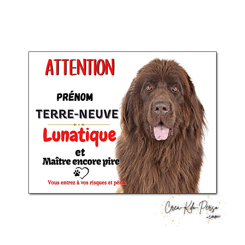 Plaque de portail terre neuve Attention au chien panneau je monte la garde