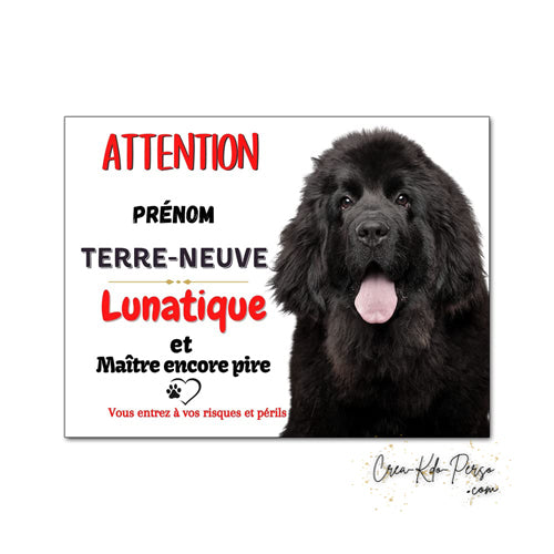 Plaque de portail terre neuve Attention au chien panneau je monte la garde