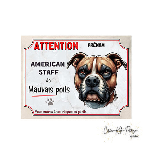 Plaque humour Attention American Staff de mauvais poils (Modèle2)