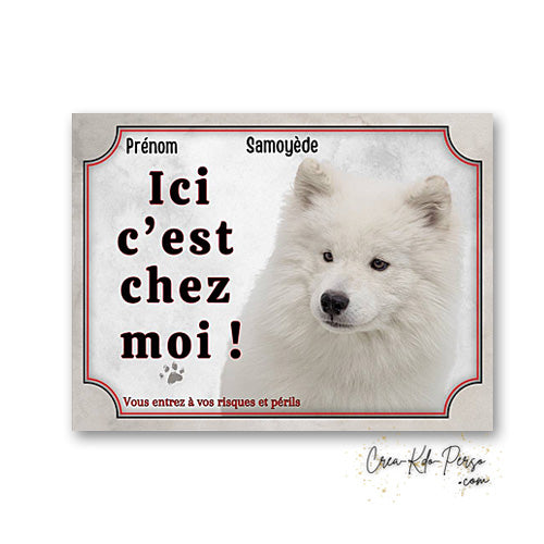 Plaque Samoyede Attention au chien panneau de portail je monte la garde