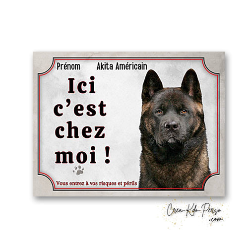 plaque de portail Akita americain panneau attention au chien pancarte je monte la garde
