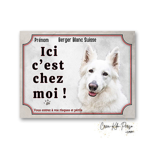 Plaque berger blanc suisse Attention au chien panneau de portail je monte la garde