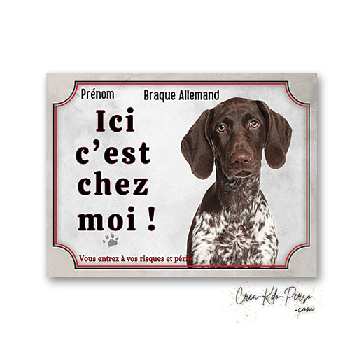 Plaque braque allemand Attention au chien panneau de portail je monte la garde