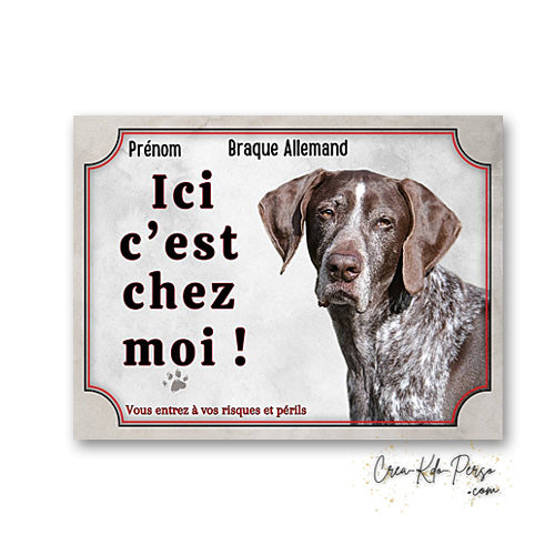 Plaque braque allemand Attention au chien panneau de portail je monte la garde
